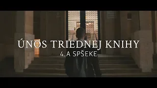 Únos triednej knihy - 4.A SPŠE Košice