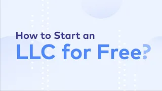 How to Start an LLC for Free