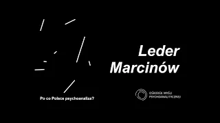 Rozmowa I: Po co Polsce psychoanaliza? Andrzej Leder i Mira Marcinów