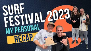 My Personal SURF FESTIVAL 2023 recap