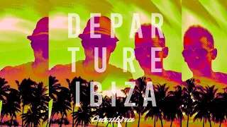 Crazibiza - Ibiza Departure 2019 Vol 1 by PornoStar Records