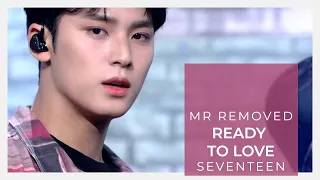[MR REMOVED] Ready to love - SEVENTEEN (세븐틴) @ 210618