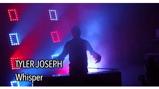 Tyler Joseph - Whisper