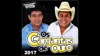 Os Gargantas de Ouro - CD 2017 [CD Completo]