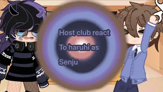 Host club reacts to|| haruhi as senju||host club x Tokyo Revengers||we hit 110 subs!!