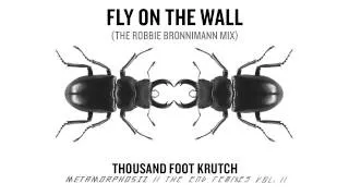 Thousand Foot Krutch: Fly on the Wall (The Robbie Bronnimann Mix) (Official Audio)