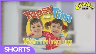 Topsy and Tim | Warming Up