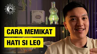 7 CARA MEMIKAT HATI PARA LEO 🔮