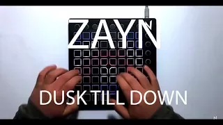 Zayn Dusk Till Dawn (Brooks Remix) Launchpad Mk2 cover