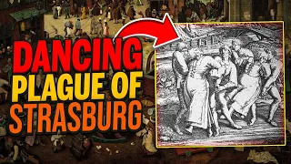 The HORRIBLE Plague That Made People DANCE Themselves To DEATH!