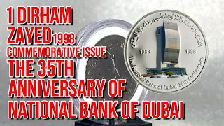 1 Dirham - Zayed 1998 Commemorative issue The 35th Anniversary of National Bank of Dubai