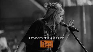 Eminem ft. Billie Eilish - Red