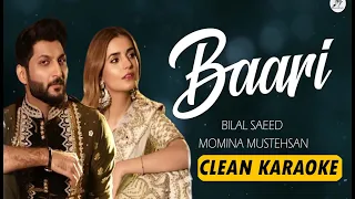 BAARI KARAOKE ( Clean) | Music Rulz Version | Bilal Saeed | Momina Mustehsan | Punjabi Karaoke |