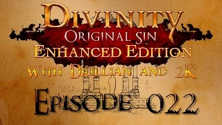 Divinity Original Sin - w/ 2K Episode 22 "Snorri - The Cat's Pyjama's"