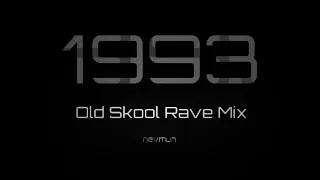 1993 Old Skool Rave Mix