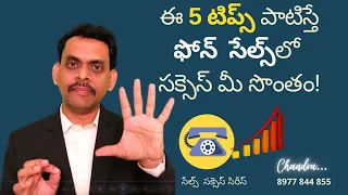 Sales Success Training [Telugu] - Five Cold Calling Tips For Selling Over The Phone | Chandra