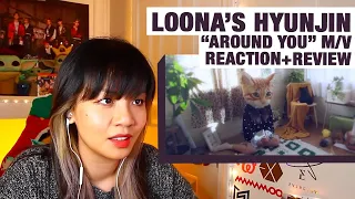 OG KPOP STAN/RETIRED DANCER reacts+reviews Loona's Hyunjin "Around You" M/V!
