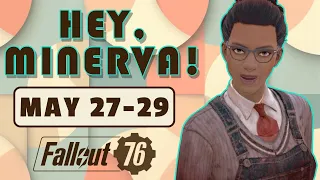 Fallout 76 Minerva Location and Plans // May 27-29