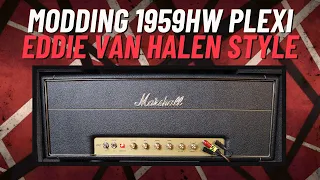 Modding my 1959HW PLEXI to EVH Specs | Variac, 6CA7s, Fat Cap etc.