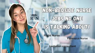 Non-Bedside Nurse Jobs No One Talks About!