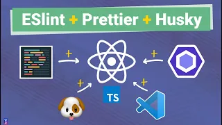 ESLint with VSCode, Prettier, Husky and React For Beginners