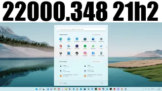 Внимание ! Вышло обновление Windows 11 21H2 22000.348 (KB5007262)