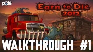 Desert Dash! Earn to Die 2012 Walkthrough, Part 01