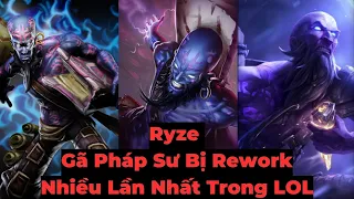 Ryze – Vị tướng được Riot làm lại nhiều nhất trong Liên Minh Huyền Thoại.