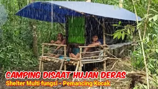 Camping disaat hujan deras - Membangun shelter multi fungi di hutan  - Pemancing kocak