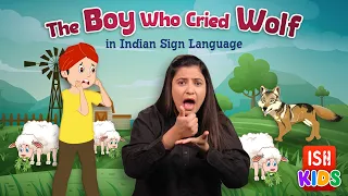 The Boy Who Cried Wolf in ISL | ISH Kids