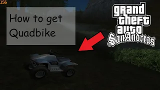 How to get Quadbike in gta san andreas