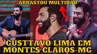 Gusttavo Lima arrasta MULTIDÃO e bate RECORDE em Montes Claros-MG (Melhores momentos)