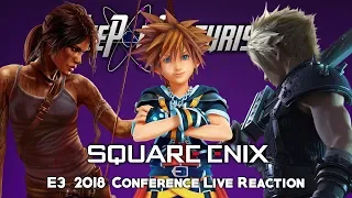 Square Enix Live Conference Reaction | E3 2018