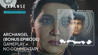 Archangel (Bonus Episode) - The Expanse: A Telltale Series Deluxe Edition Full Gameplay