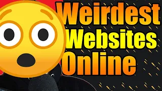 The MOST Useless And WEIRD Websites On The Internet