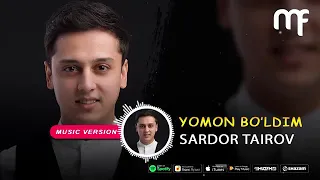 SARDOR TAIROV -- YOMON BO'LDIM ((( New muzik 💣💣💣