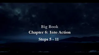 INTO ACTION - Chapter 6 - Big Book - Alcoholics Anonymous - Read Along