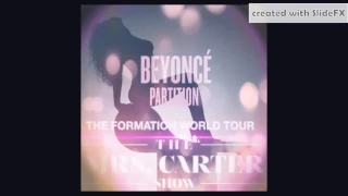 Beyoncé - Partition - The Formation World Tour x The Mrs. Carter Show Version [Info In Description]