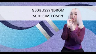 SCHLEIM lösen: GLOBUSSYNDROM,  Engegefühl im Hals, Dauerheiserkeit- Supraleitung Methode,Teil 45