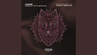 Dances with Wolves (Chus & Ceballos Remix)