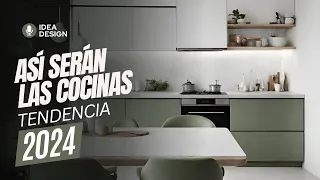 ✅ ASÍ SERÁN LAS COCINAS EN 2024