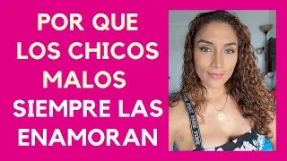 Por qué se dice que a las mujeres les gusta los chicos malos (por qué los chicos malos las enamoran)