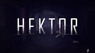 Hektor - Official Trailer