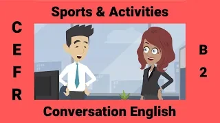 Sports & Activities | A Conversation about Interests