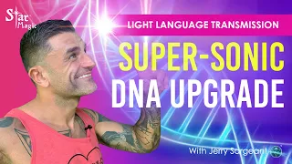 Super-Sonic DNA Upgrade 💥 | Light Language Transmission | Listen Now and Get Activated 🚀