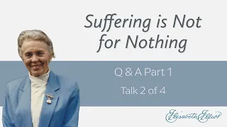 Suffering is Not for Nothing | Q&A Part 1