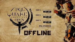 PGL QUAKE CHAMPIONS Open Day 2