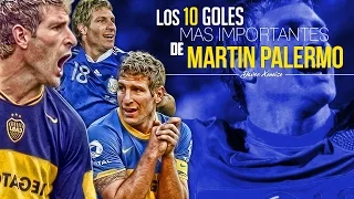 Los 10 goles más importantes de Martin Palermo.