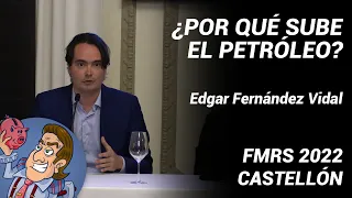 📊  La subida del petróleo 🛢 NO la provocó la invasión de Rusia 🇷🇺  Edgar Fernández Vidal