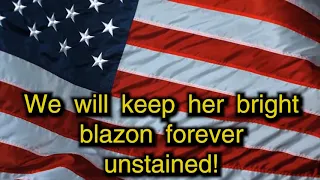 The Star Spangled Banner (full version with lyrics)
